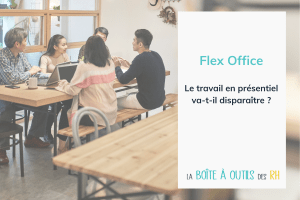 Lire la suite à propos de l’article Flex Office : le Travail en Présentiel va-t-il Disparaître ?
