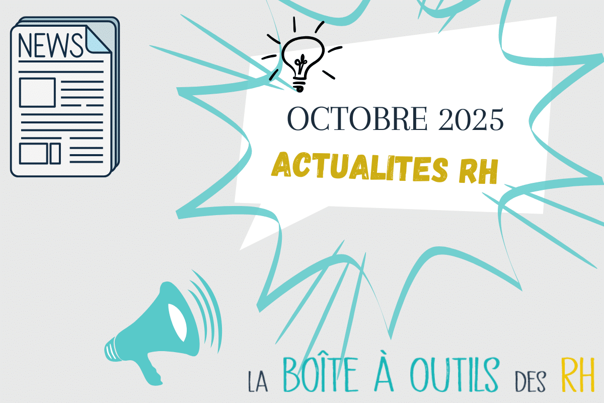 Lire la suite à propos de l’article Actualités RH Octobre 2025