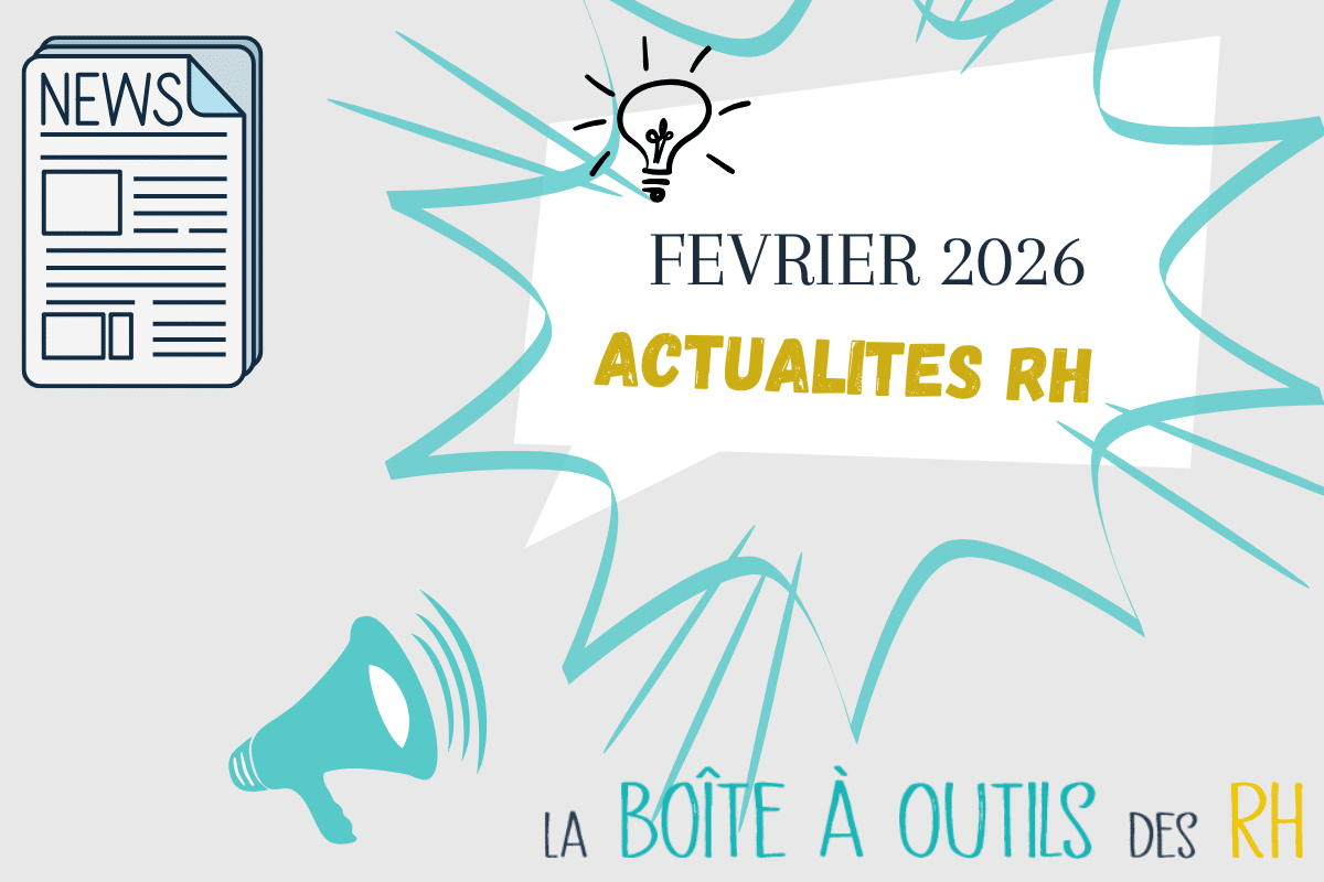 Lire la suite à propos de l’article Actualités RH _ Février 2026
